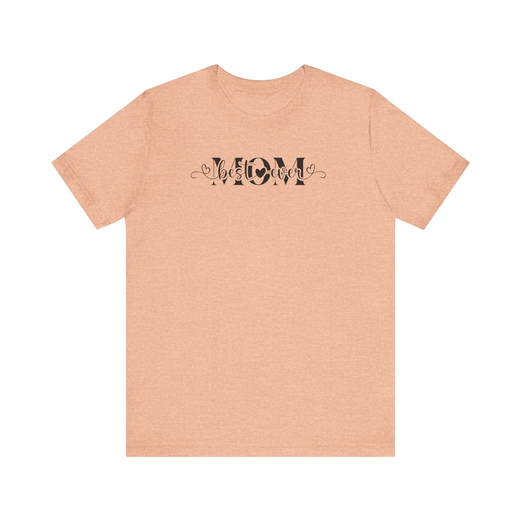 Best Mom Ever Jersey Short Sleeve Tee