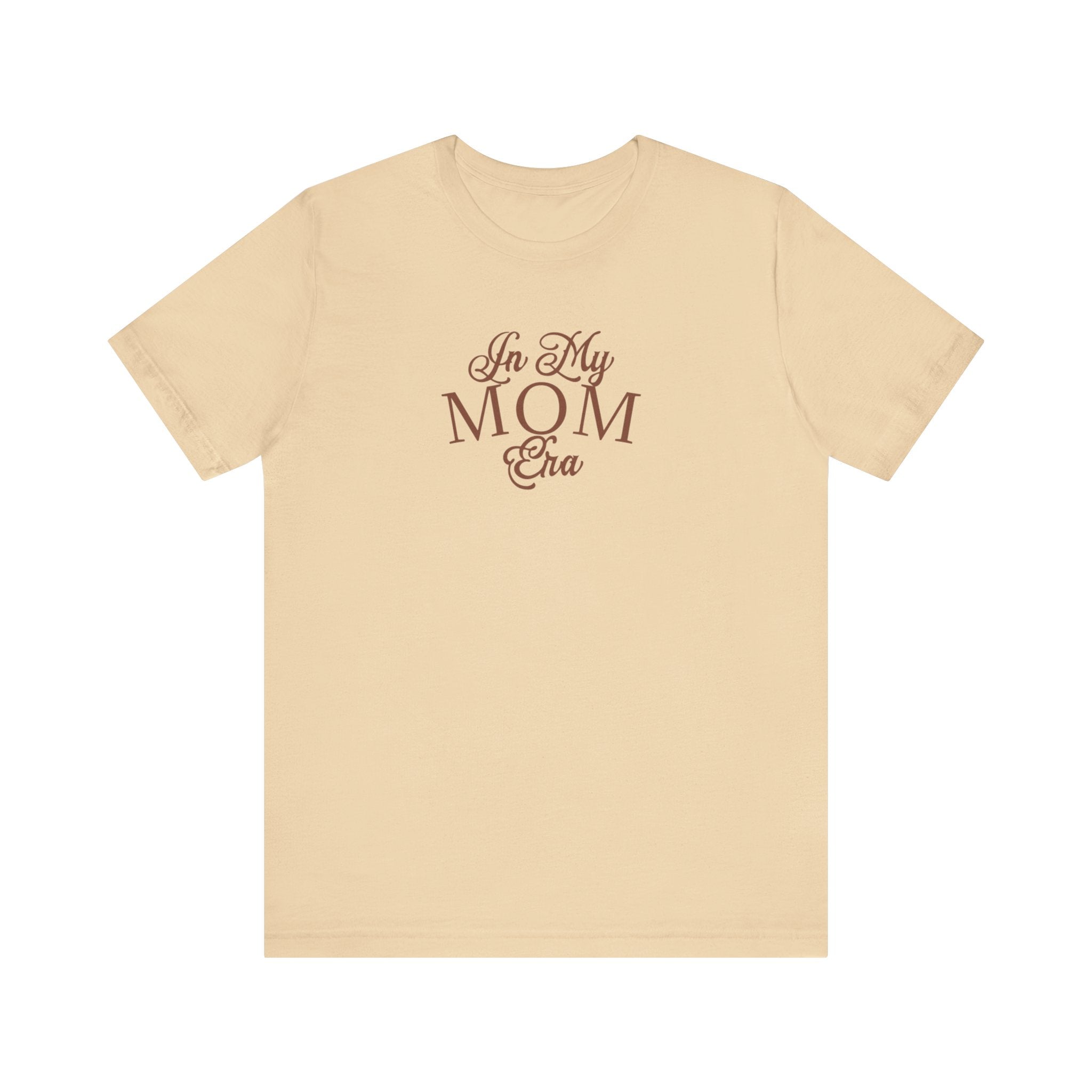 Cute In My Mom Era Jersey Short Sleeve Tee