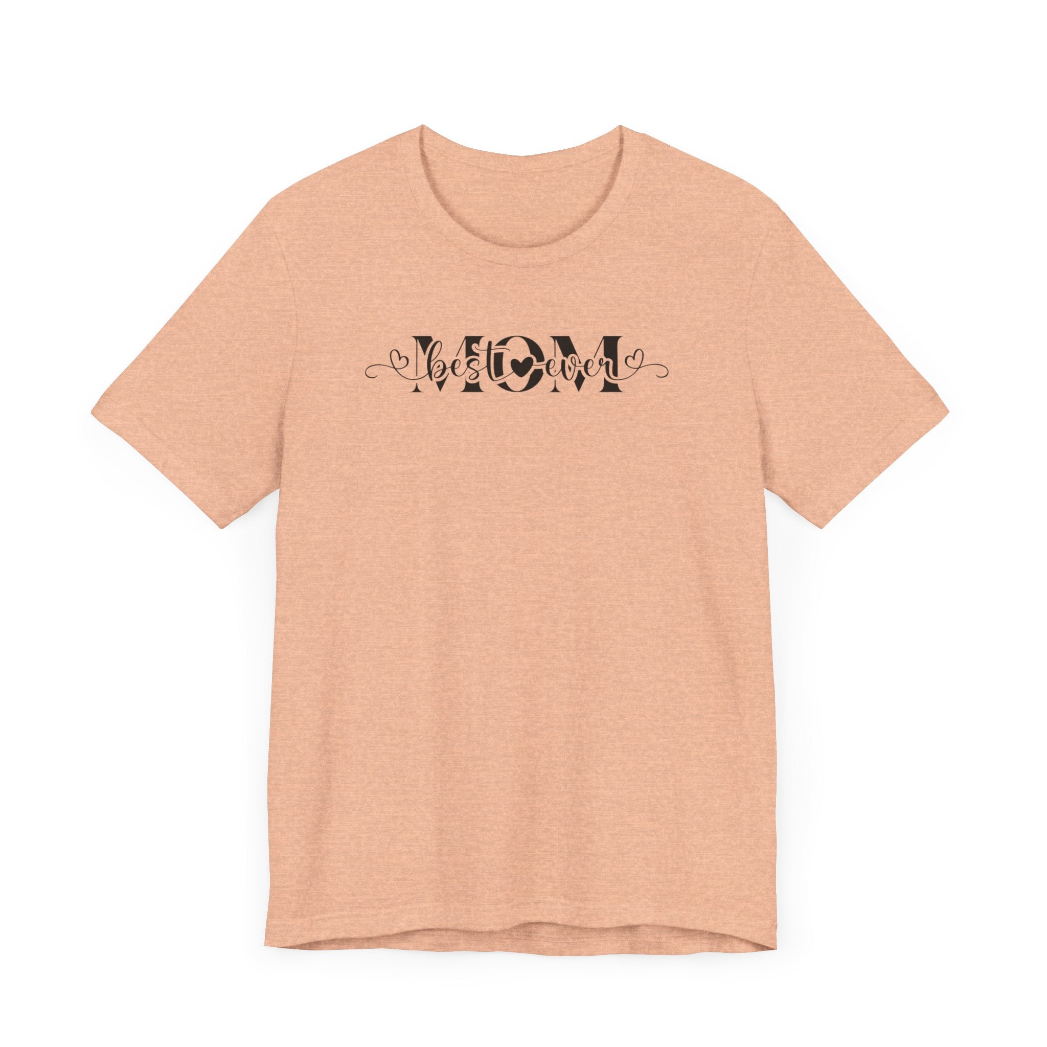 Best Mom Ever Jersey Short Sleeve Tee